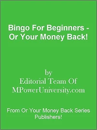 Bingo For Beginners - Or Your Money Back!