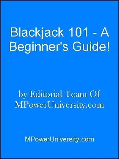 Blackjack 101 - A Beginner's Guide!