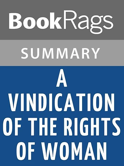 A Vindication of the Rights of Woman by Mary Wollstonecraft l Summary & Study Guide