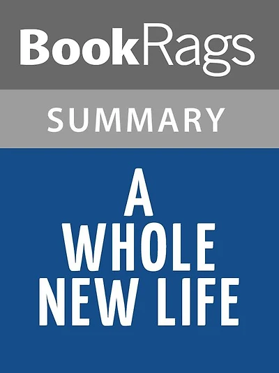 A Whole New Life by Reynolds Price l Summary & Study Guide