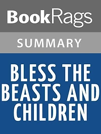 Bless the Beasts and Children (novel) by Glendon Swarthout l Summary & Study Guide
