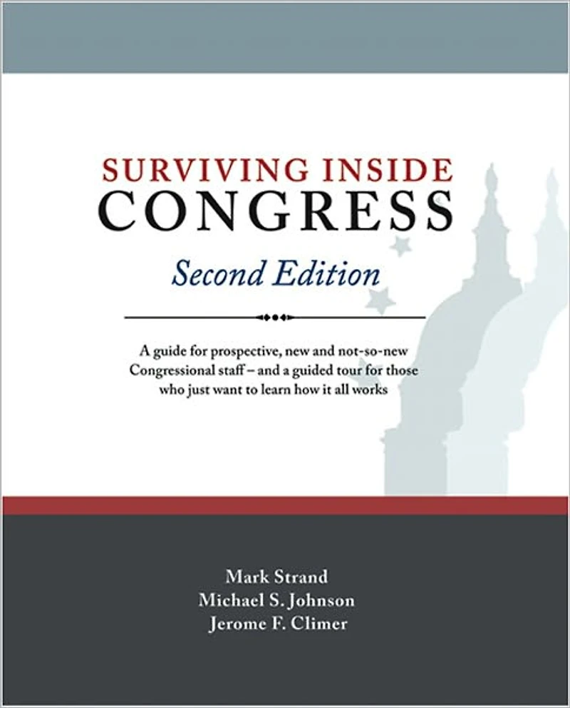 Surviving Inside Congress, Second Edition