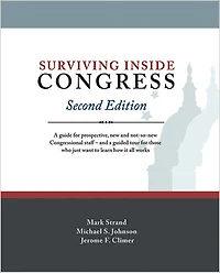 Surviving Inside Congress, Second Edition