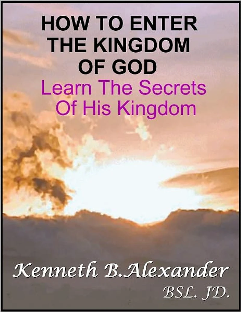 HOW TO ENTER THE KINGDOM OF GOD