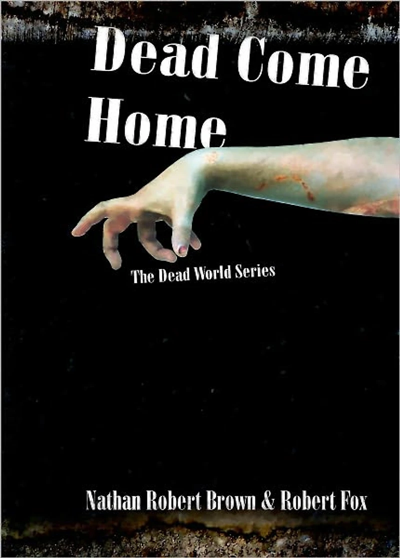 Dead Come Home