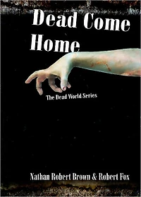 Dead Come Home