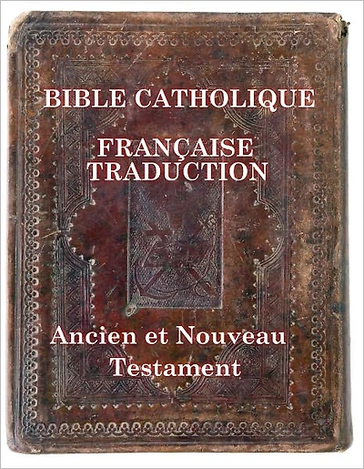 La Bible Catholique Nouveau Testament
