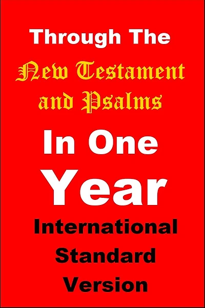 Through The New Testament & Psalms in One Year