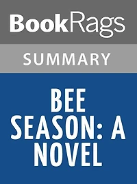 Bee Season by Myla Goldberg l Summary & Study Guide