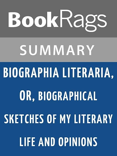 Biographia Literaria by Samuel Taylor Coleridge l Summary & Study Guide