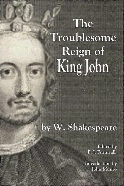 The Troublesome Reign of King John