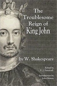 The Troublesome Reign of King John