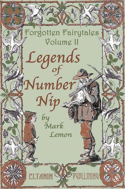 Legends of Number Nip [illustrated] - Forgotten Fairytales Vol. 2