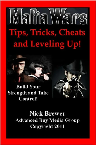 Mafia Wars Tips, Tricks, Cheats and Leveling Up!