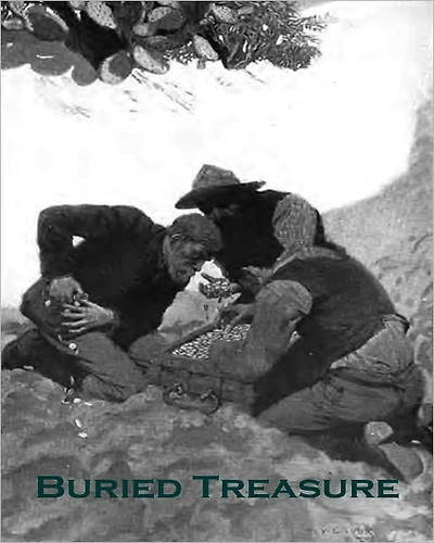 Buried Treasure: A Western/Short Story Classic By Stewart Edward White!