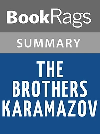 The Brothers Karamazov by Fyodor Dostoevsky l Summary & Study Guide