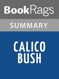 Calico Bush (novel) by Rachel Field l Summary & Study Guide