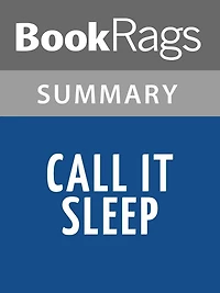 Call It Sleep by Henry Roth l Summary & Study Guide