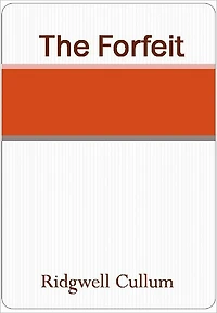 The Forfeit w/ Direct link technology (A Western Adventure Story)
