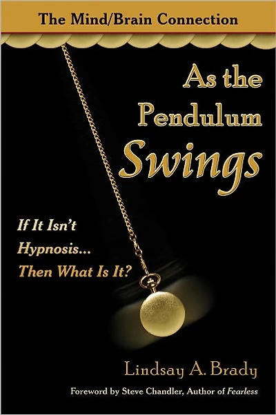 As the Pendulum Swings: If It Isn't Hypnosis, Then What Is It?