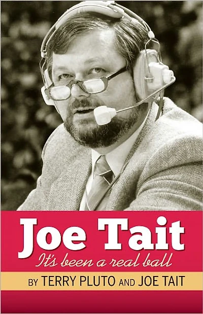 Joe Tait: It's Been a Real Ball