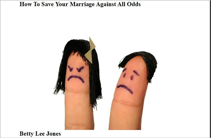 How To Save Your Marriage Against All Odds