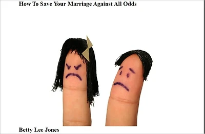How To Save Your Marriage Against All Odds