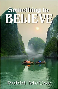 Something to Believe