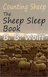 Counting Sheep: The Sheep Sleep Book: the perfect gift