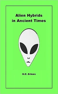 Alien Hybrids in Ancient Times