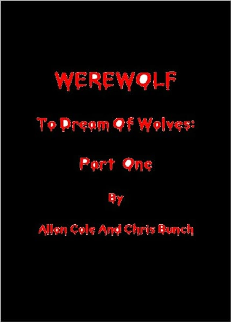 WEREWOLF: To Dream Of Wolves - Part 1