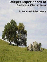 Deeper Experiences of Famous Christians