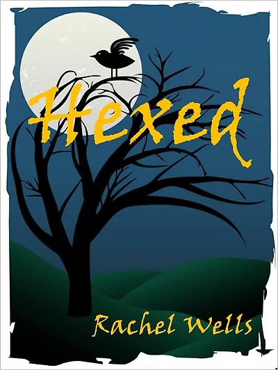 Hexed, a Paranormal Romance/Fantasy
