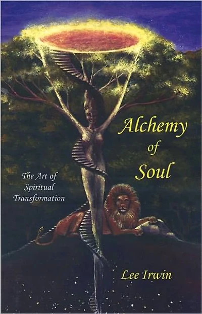 Alchemy of Soul: The Art Spiritual Transformation