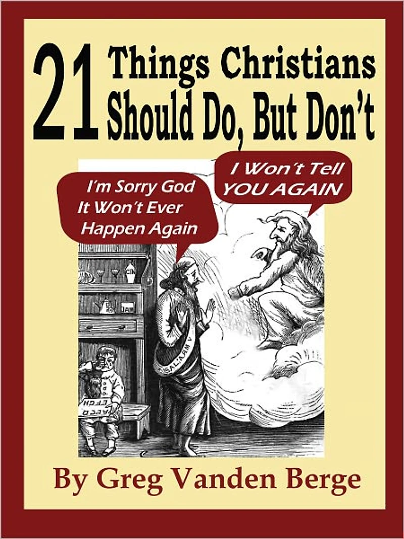 21 Things Christians Should Do, But Don’t