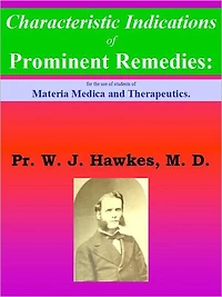 Characteristic Indications of PROMINENT REMEDIES
