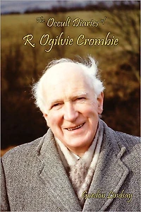The Occult Diaries of R. Ogilvie Crombie