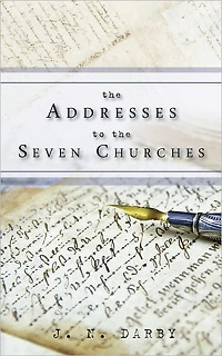 The Addresses to the Seven Churches