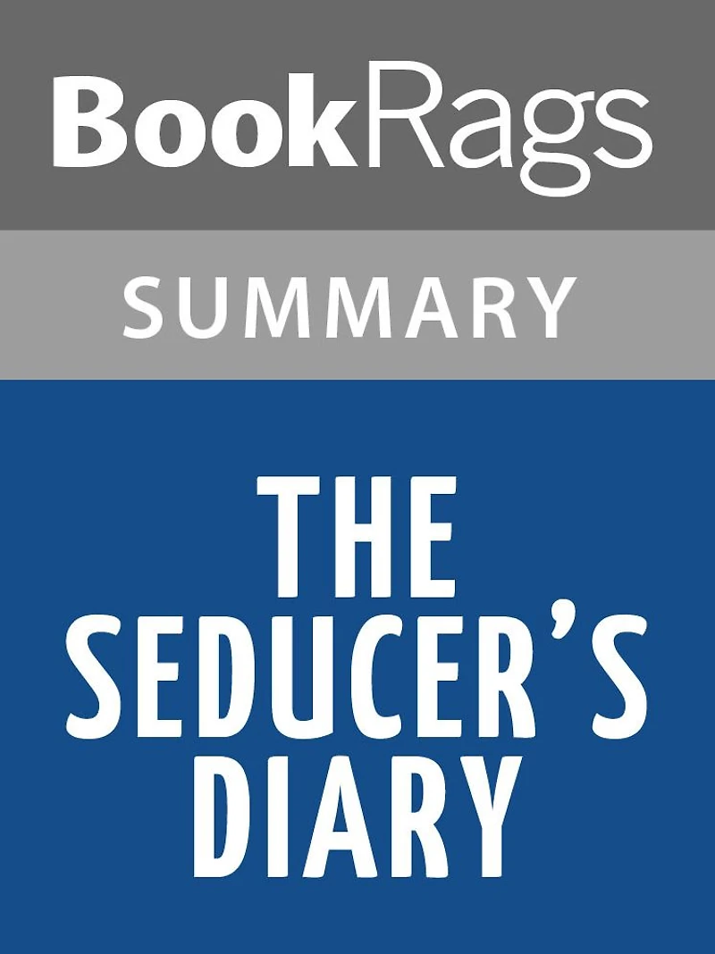 The Seducer's Diary by Soren Kierkegaard l Summary & Study Guide