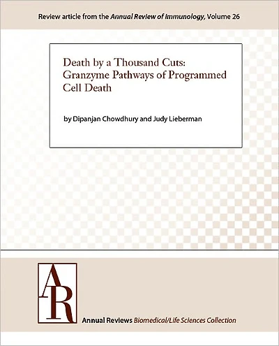 Death by a Thousand Cuts: Granzyme Pathways of Programmed Cell Death