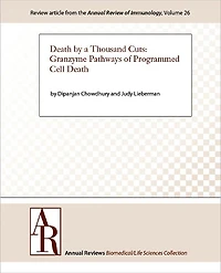 Death by a Thousand Cuts: Granzyme Pathways of Programmed Cell Death