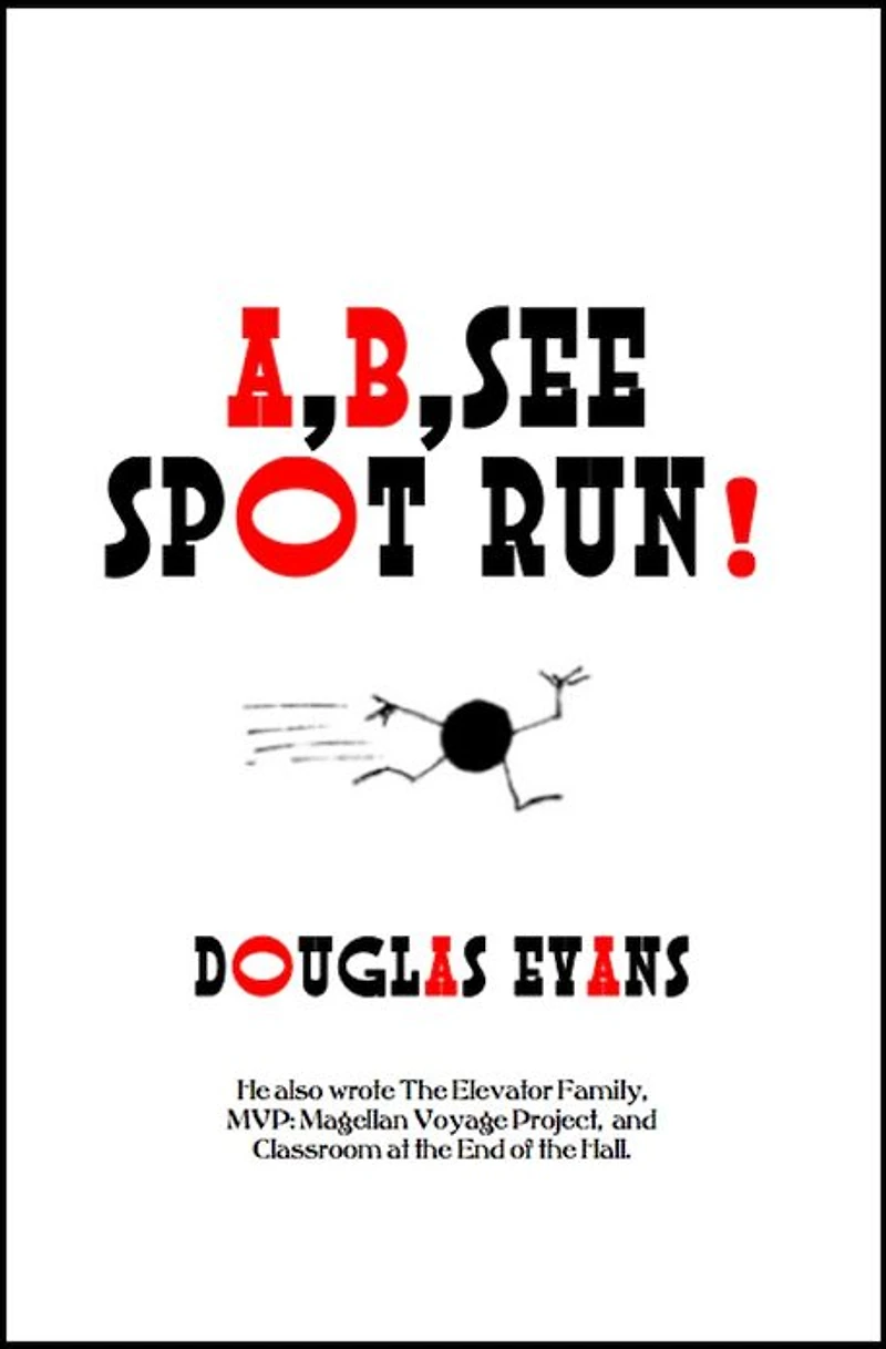 A, B, See Spot Run!