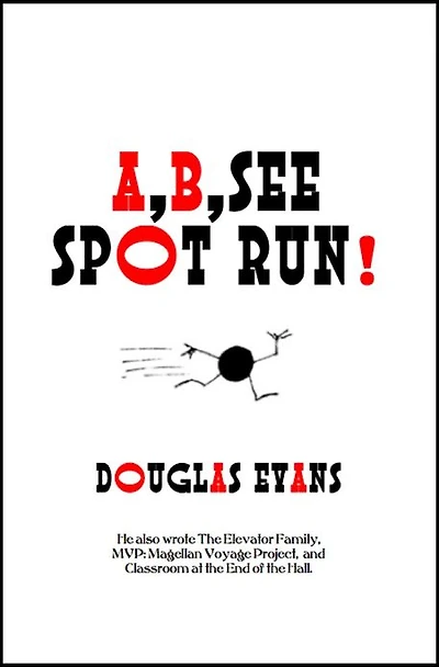 A, B, See Spot Run!