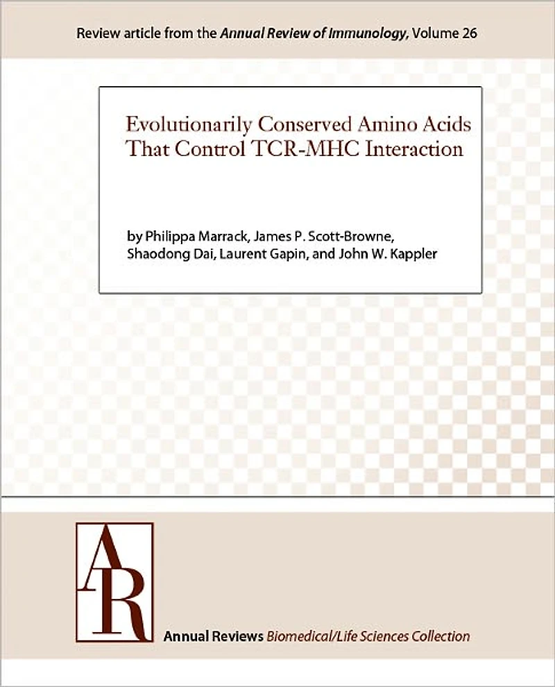Evolutionarily Conserved Amino Acids That Control TCR-MHC Interaction