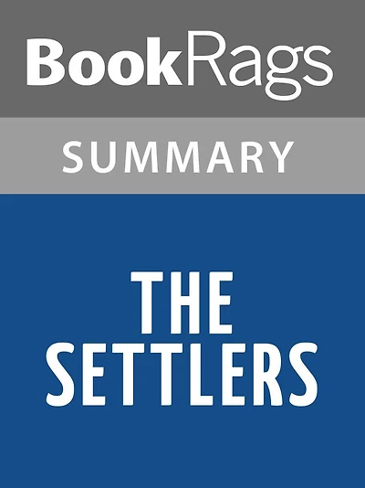 The Settlers by Vilhelm Moberg l Summary & Study Guide