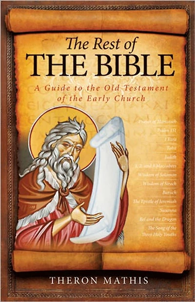 the Rest of Bible: A Guide to Old Testament Early Church