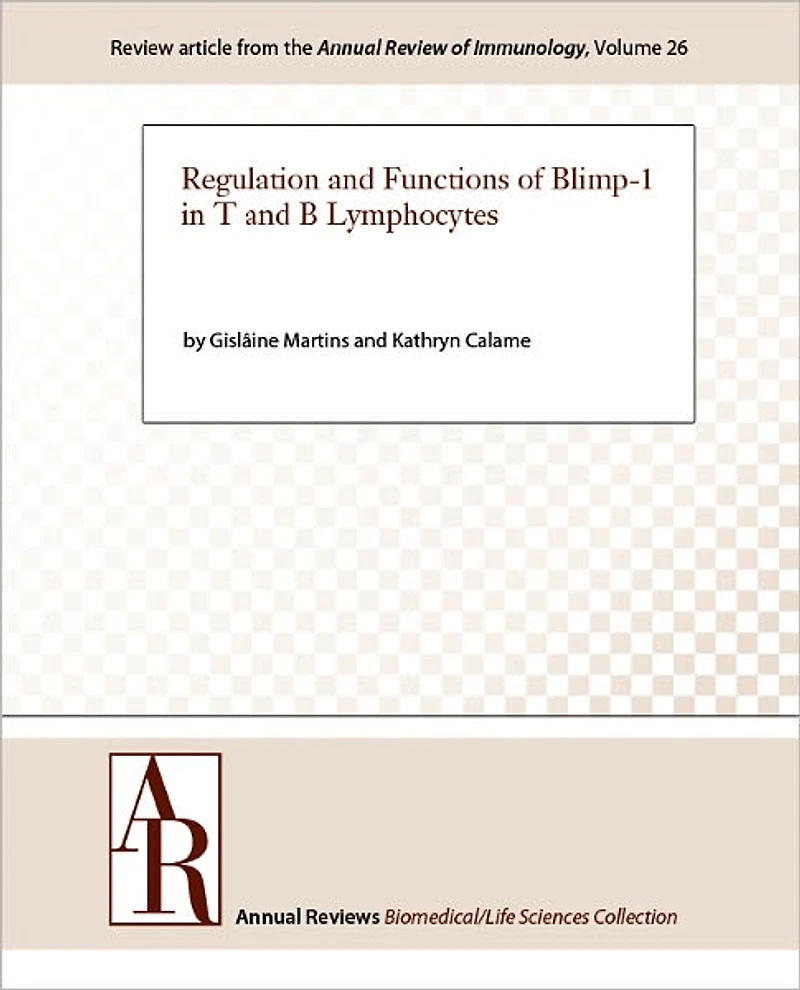 Regulation and Functions of Blimp-1 in T and B Lymphocytes