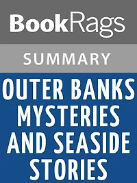 Outer Banks Mysteries and Seaside Stories by Charles Harry Whedbee l Summary & Study Guide