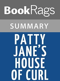 Patty Jane's House of Curl by Lorna Landvik l Summary & Study Guide