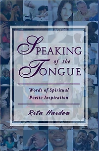 Speaking of the Tongue: Words of Spiritual Poetic Inspiration